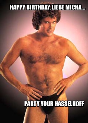 happy-birthday-liebe-micha-party-your-hasselhoff2