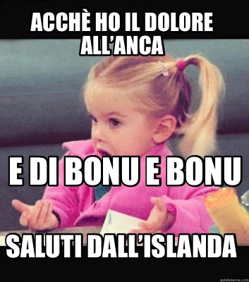 acch-ho-il-dolore-allanca-saluti-dallislanda-e-di-bonu-e-bonu