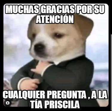 muchas-gracias-por-su-atencin-cualquier-pregunta-a-la-ta-priscila