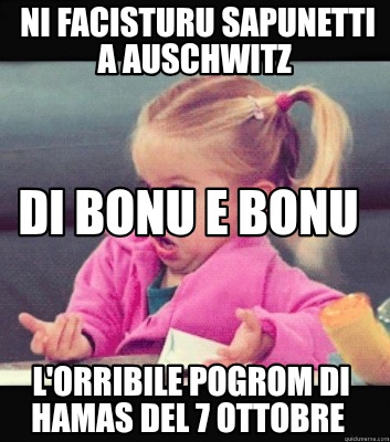 ni-facisturu-sapunetti-a-auschwitz-lorribile-pogrom-di-hamas-del-7-ottobre-di-bo