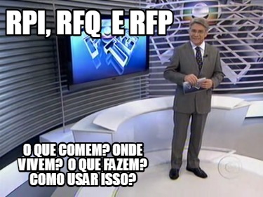 rpi-rfq-e-rfp-o-que-comem-onde-vivem-o-que-fazem-como-usar-isso