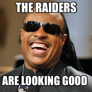 the-raiders-are-looking-good