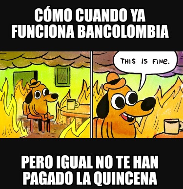 cmo-cuando-ya-funciona-bancolombia-pero-igual-no-te-han-pagado-la-quincena