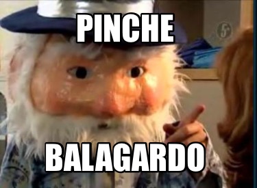 pinche-balagardo