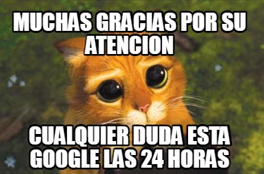 muchas-gracias-por-su-atencion-cualquier-duda-esta-google-las-24-horas