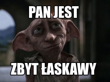 pan-jest-zbyt-askawy