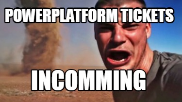 powerplatform-tickets-incomming