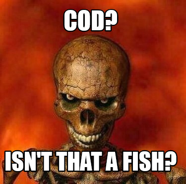 cod-isnt-that-a-fish