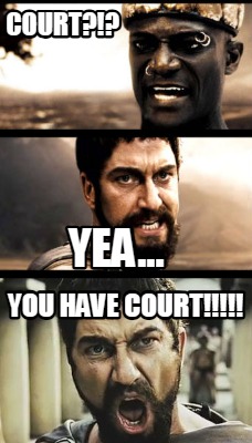 court-you-have-court-yea
