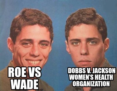 roe-vs-wade-dobbs-v.-jackson-womens-health-organization