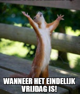 wanneer-het-eindelijk-vrijdag-is