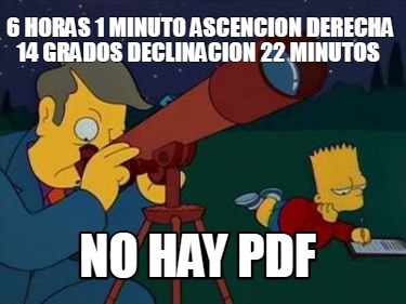 6-horas-1-minuto-ascencion-derecha-14-grados-declinacion-22-minutos-no-hay-pdf0