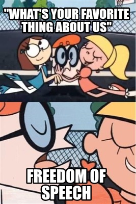 whats-your-favorite-thing-about-us-freedom-of-speech