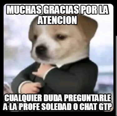 muchas-gracias-por-la-atencion-cualquier-duda-preguntarle-a-la-profe-soledad-o-c