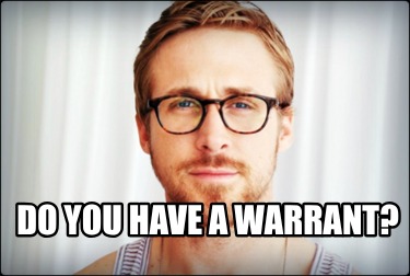 do-you-have-a-warrant7