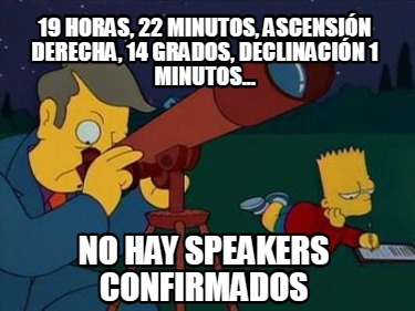 19-horas-22-minutos-ascensin-derecha-14-grados-declinacin-1-minutos...-no-hay-sp