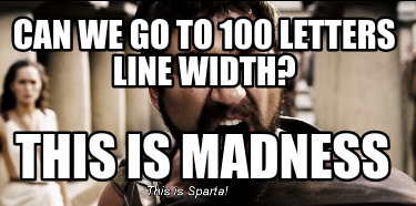 can-we-go-to-100-letters-line-width-this-is-madness