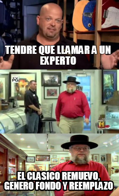 tendre-que-llamar-a-un-experto-el-clasico-remuevo-genero-fondo-y-reemplazo