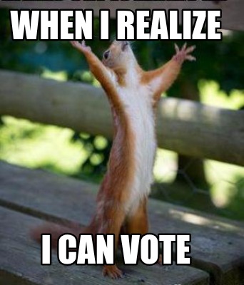 when-i-realize-i-can-vote