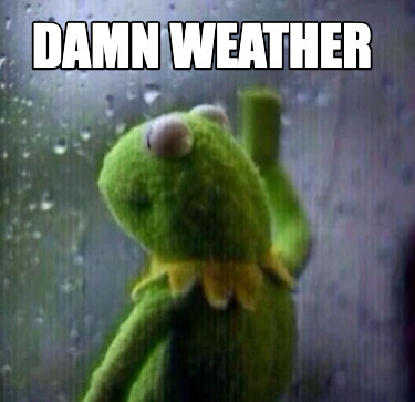 damn-weather