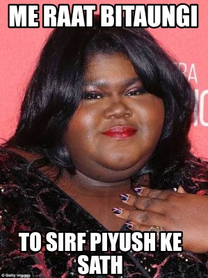 me-raat-bitaungi-to-sirf-piyush-ke-sath