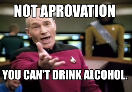 not-aprovation-you-cant-drink-alcohol