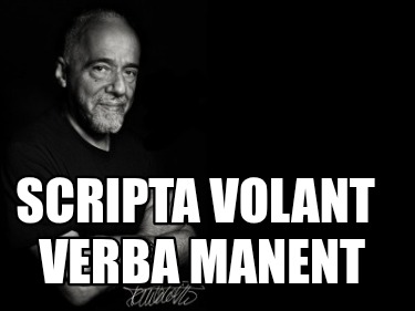 scripta-volant-verba-manent3