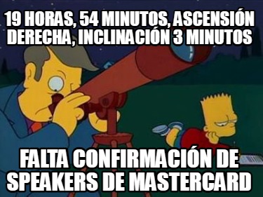 19-horas-54-minutos-ascensin-derecha-inclinacin-3-minutos-falta-confirmacin-de-s