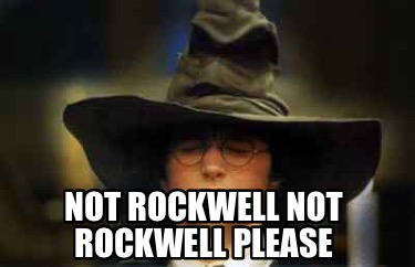 not-rockwell-not-rockwell-please