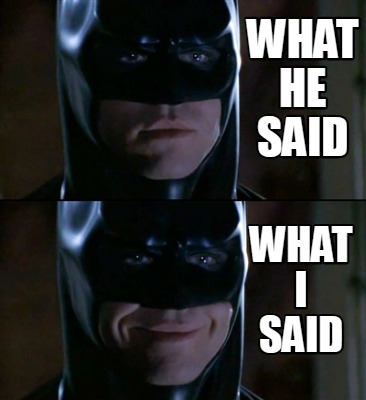 what-he-said-what-i-said