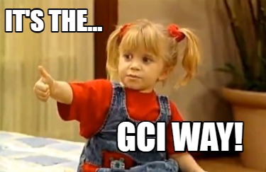 its-the...-gci-way