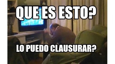que-es-esto-lo-puedo-clausurar