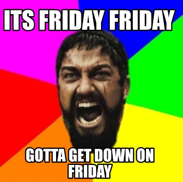 its-friday-friday-gotta-get-down-on-friday1