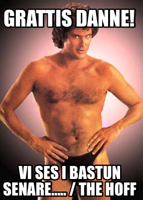 grattis-danne-vi-ses-i-bastun-senare..-the-hoff