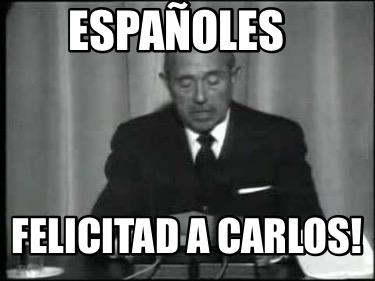 espaoles-felicitad-a-carlos