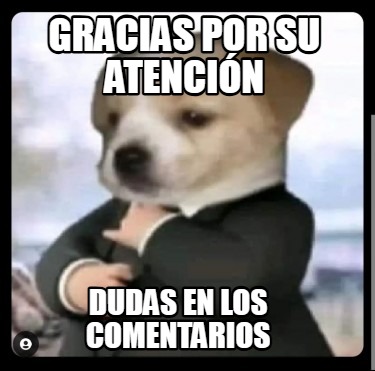 gracias-por-su-atencin-dudas-en-los-comentarios