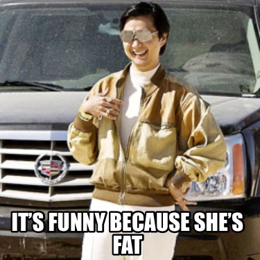 its-funny-because-shes-fat8