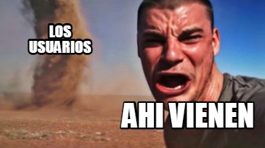 los-usuarios-ahi-vienen