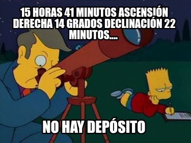 15-horas-41-minutos-ascensin-derecha-14-grados-declinacin-22-minutos....-no-hay-