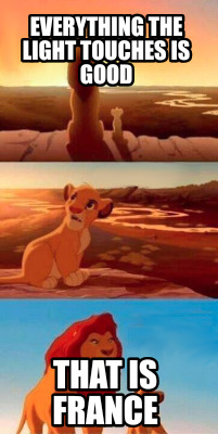 everything-the-light-touches-is-good-that-is-france
