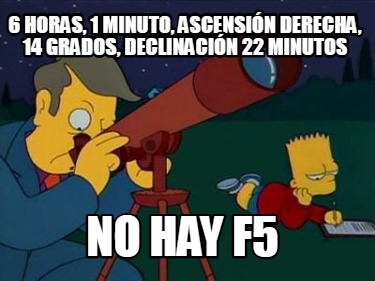 6-horas-1-minuto-ascensin-derecha-14-grados-declinacin-22-minutos-no-hay-f5