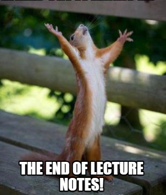 the-end-of-lecture-notes
