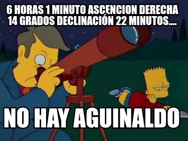 6-horas-1-minuto-ascencion-derecha-14-grados-declinacin-22-minutos....-no-hay-ag