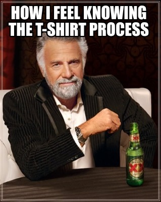 how-i-feel-knowing-the-t-shirt-process