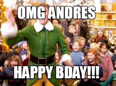 omg-andres-happy-bday