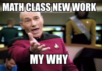 math-class-new-work-my-why