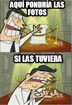 aqu-pondra-las-fotos-si-las-tuviera