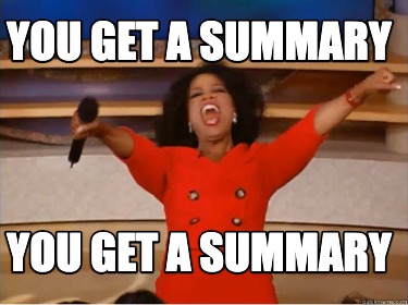 you-get-a-summary-you-get-a-summary