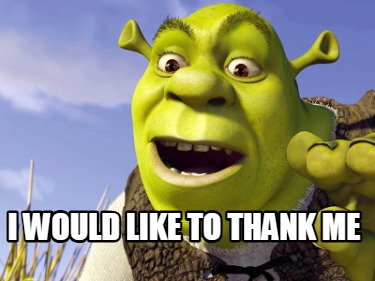 i-would-like-to-thank-me