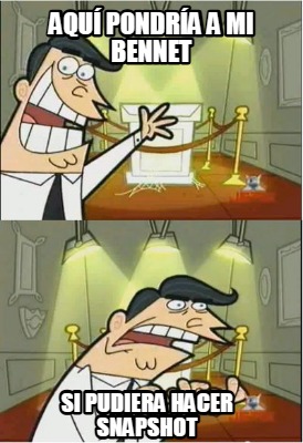 aqu-pondra-a-mi-bennet-si-pudiera-hacer-snapshot